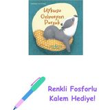 Uykusu Gelmeyen Porsuk + Renkli Fosforlu Kalem