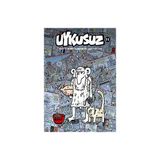 Uykusuz Dergisi Cilt: 11 Sayı: 131 - 143 - Kolektif