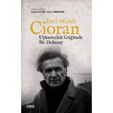 Uykusuzluk Göğünde Bir Dolunay - Emil Michel Cioran