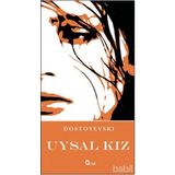 UYSAL KIZ - FYODOR MİHAYLOVİÇ DOSTOYEVSKI (ISBN:9786055205034)