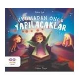 Uyumadan Önce Yapılacaklar-Rabia Işık