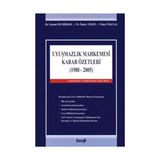 UYUŞMAZLIK MAHKEMESI KARAR ÖZETLERİ CILTLI - S. DEMIRKOL, Ö.TEKIN, N. TOKTAŞ