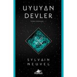 Uyuyan Devler - Themis Dosyaları Serisi 1 & Sylvain Neuvel