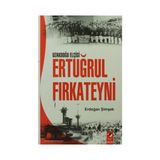Uzakdoğu Elçisi Ertuğrul Fırkateyni - Erdoğan Şimşek