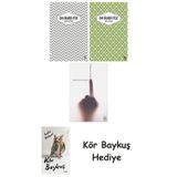 Uzakta Beyaz + Yaslı Mızıka + Olmayanım İçinizde + Kör Baykuş