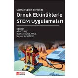 Uzaktan Eğitim Sürecinde Örnek Etkinliklerle STEM Uygulamaları - Pegem Akademi Yayıncılık