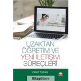 Uzaktan Öğretim ve Yeni İletişim Süreçleri - Fırat Tufan