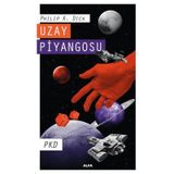 Uzay Piyangosu - Philip K. Dick