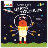 Uzaya Yolculuk (Hareketli Kitap & Kaydır Gör)
