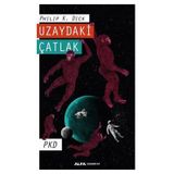 Uzaydaki Çatlak - Philip K. Dick