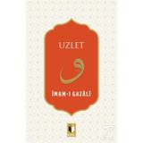Uzlet Yalnızlığın Faziletleri - İmam-ı Gazali