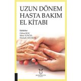 Uzun Dönem Hasta Bakım El Kitabı - Kolektif