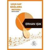 Uzun Sap Uzun Sap Bağlama Metodu (Bozuk Düzeni)