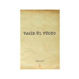 Vacib-ül Vücud - İrfan Avcı