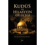 Vadi Yayınları Kudüs ve Hilafetin Geleceği