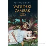 Vadideki Zambak - Balzac