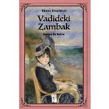 VADIDEKI ZAMBAK - HONORE DE BALZAC (ISBN:9786050058789)