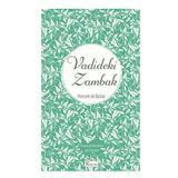 Vadideki Zambak - Honore de Balzac