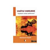 Vahiyle Varolmak - Ramazan Kayan