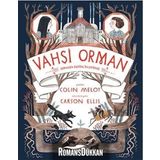 Vahşi Orman - 2 - Colin Meloy