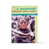 VAHŞİLERİN CINSEL YAŞAMI - BRONISLAW MALINOWSKI