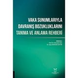 Vaka Sunumlarıyla Davranış Bozukluklarını Tanıma ve Anlama Rehberi / 9786253755201