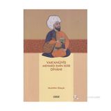VAK'ANÜVİS MEHMED EMIN EDIB DİVANI - MUHITTIN ELİAÇIK