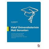 VAKIF ÜNIVERSITELERININ MALI SORUNLARI - ALI ÇAKMAKCI