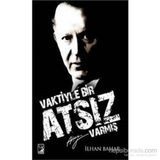 Vaktiyle Bir Atsız Varmış - İlhan Bahar