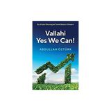 Vallahi Yes We Can! Abdullah Öztürk