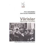Varisler Öğrenciler ve Kültür - Jean Claude Passeron
