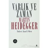 VARLIK VE ZAMAN - MARTIN HEIDEGGER