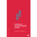 VAROLUŞ FELSEFELERINE GIRIŞ - GENEL