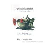 VAROLUŞÇU CINSELLIK - PETER KOESTENBAUM