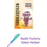 Varoluşçuluk + Renkli Fosforlu Kalem