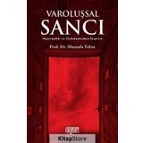 Varoluşsal Sancı - Mustafa Tekin