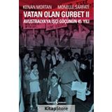 Vatan Olan Gurbet 2 / Kenan Mortan / İş Bankası Kültür Yayınları