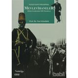 VATAN SAVUNMASINDA MEVLEVIHANELER BALKAN SAVAŞLARINDAN MILLI MÜCADELEYE - NURI KÖSTÜKLÜ