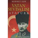 Vatan Sevdalısı Atatürk - Mehmet Işık
