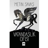 Vatandaşlık Ofisi - Metin Savaş