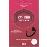 Vav Gibi Sevilmek - Yavuz Selim Pınarbaşı