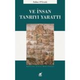 Ve İnsan Tanrı'yı Yarattı - Selina O'Grady