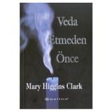 Veda Etmeden Önce - Mary Higgins Clark