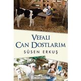 Vefalı Can Dostlarım - Süsen Erkuş