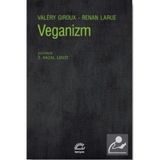 Veganizm - Valery Giroux ve Renan Larue