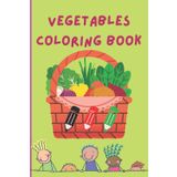 Vegetable Coloring Book