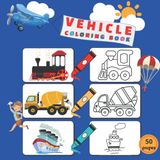 Vehicle: Coloring Book