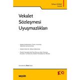 Vekalet Sözleşmesi Uyuşmazlıkları - Erhan Günay