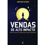 Vendas de Alto Impacto: Como Inovar e Transformar o Setor Comercial