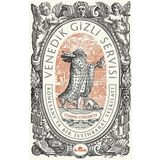 Venedik Gizli Servisi - Rönesansta Bir İstihbarat Teşkilatı